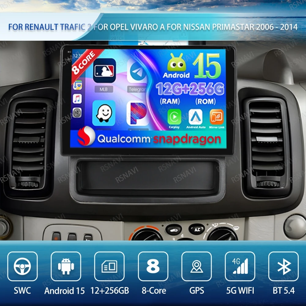 

Автомобильное радио Android 15 для Renault Trafic 2 для Opel Vivaro A для Nissan Primastar 2006-2014 QLED Головное устройство 5G WIFI DVD BT GPS