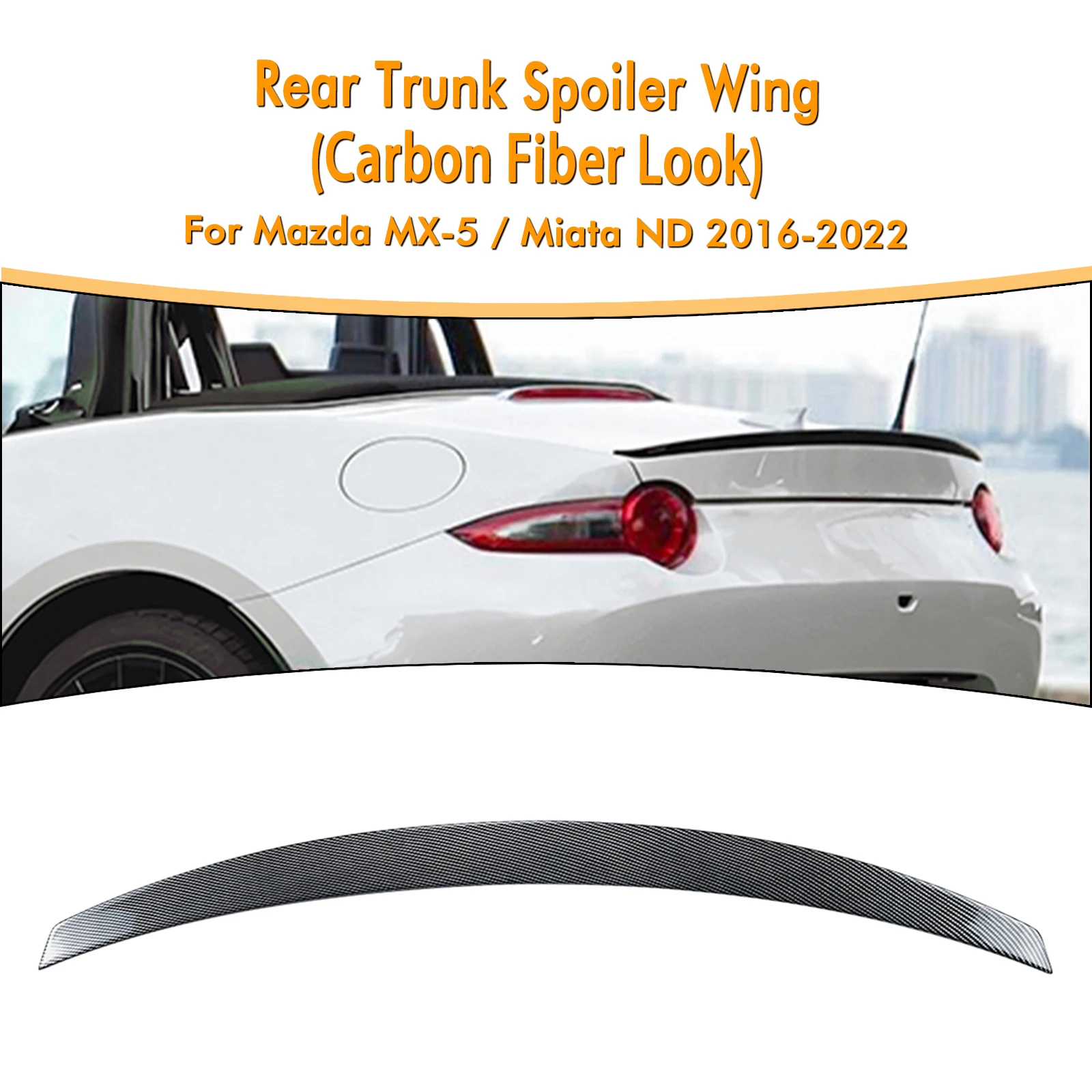 

Rear Trunk Lid Spoiler Wing Lip For Mazda MX-5 Miata MX5 ND 2016-2025 Convertible 2-Door Carbon Fiber Look/Gloss Black Splitter