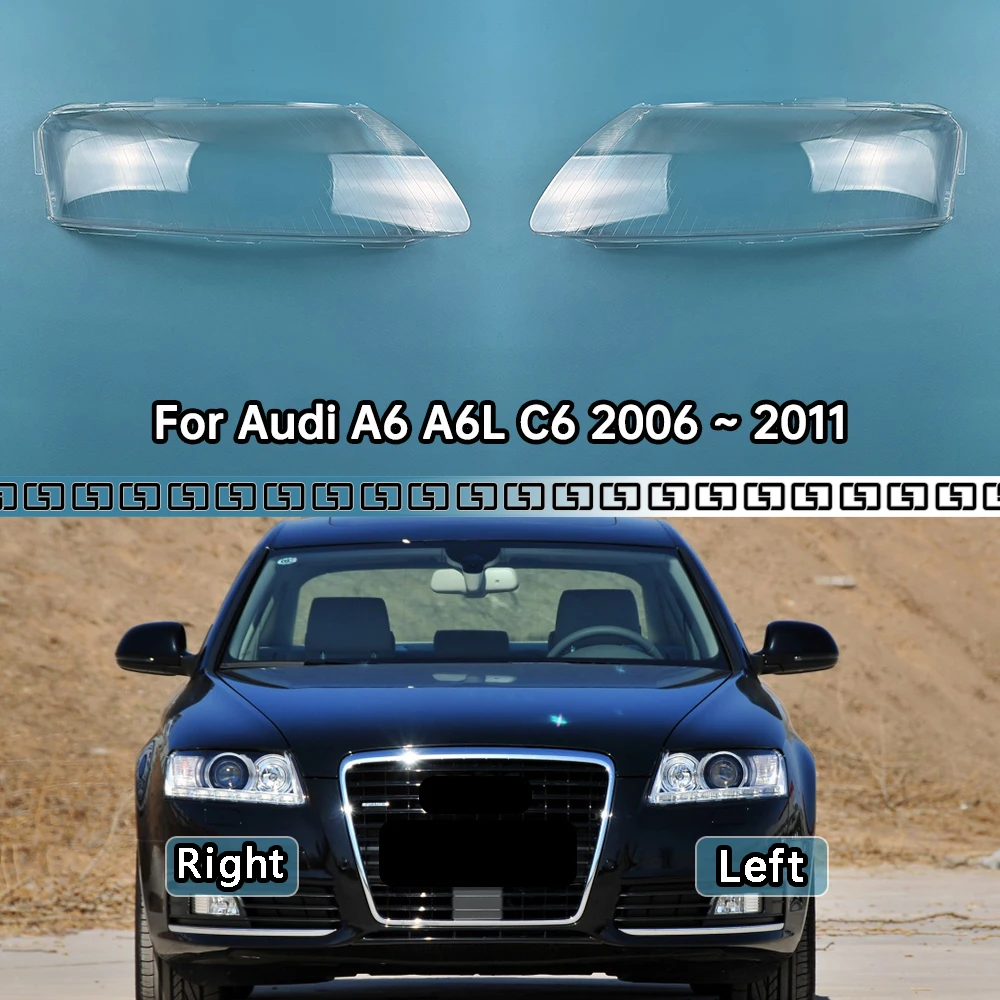 

For Audi A6 A6L C6 2006 2007 2008 2009 2010 2011 Car Headlight Cover Lampcover Lampshade Lamp Glass Lens Case Auto Light Caps