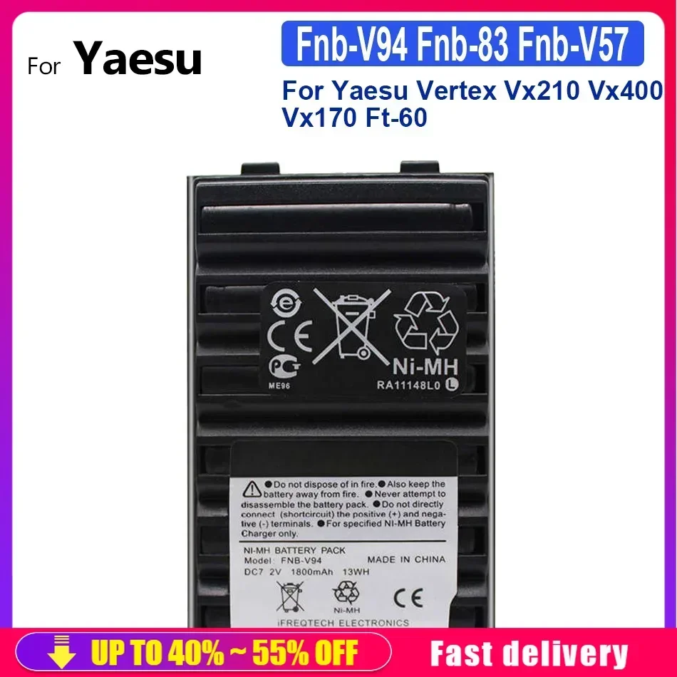 

Аккумуляторы для мобильных телефонов Fnb-V94 Fnb-83 Fnb-V57 для Yaesu Vertex Vx210 Vx400 Vx170 Ft-60 1800 мАч Портативный аккумулятор для сотового телефона