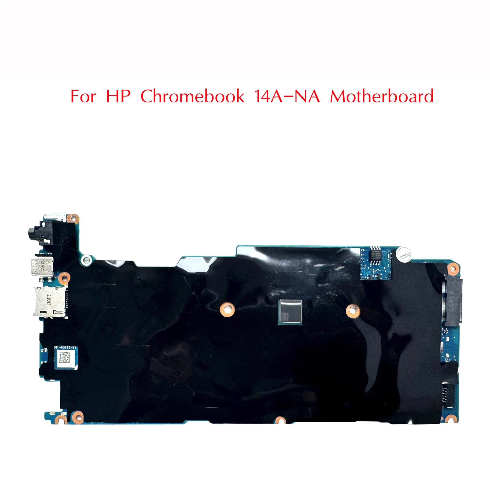 

M21210-001 используется для материнской платы HP Chromebook 14A-NA DA00GBMB6E1 0 ГБ с N4020 4 ГБ 32GeMMC 100% тестирование