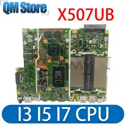 X507UB Mainboard For ASUS X507UBR X507UF A507UB F507UB R507UB A507UF Y5000UB Laptop Motherboard I3 I5 I7 6th/7th/8th