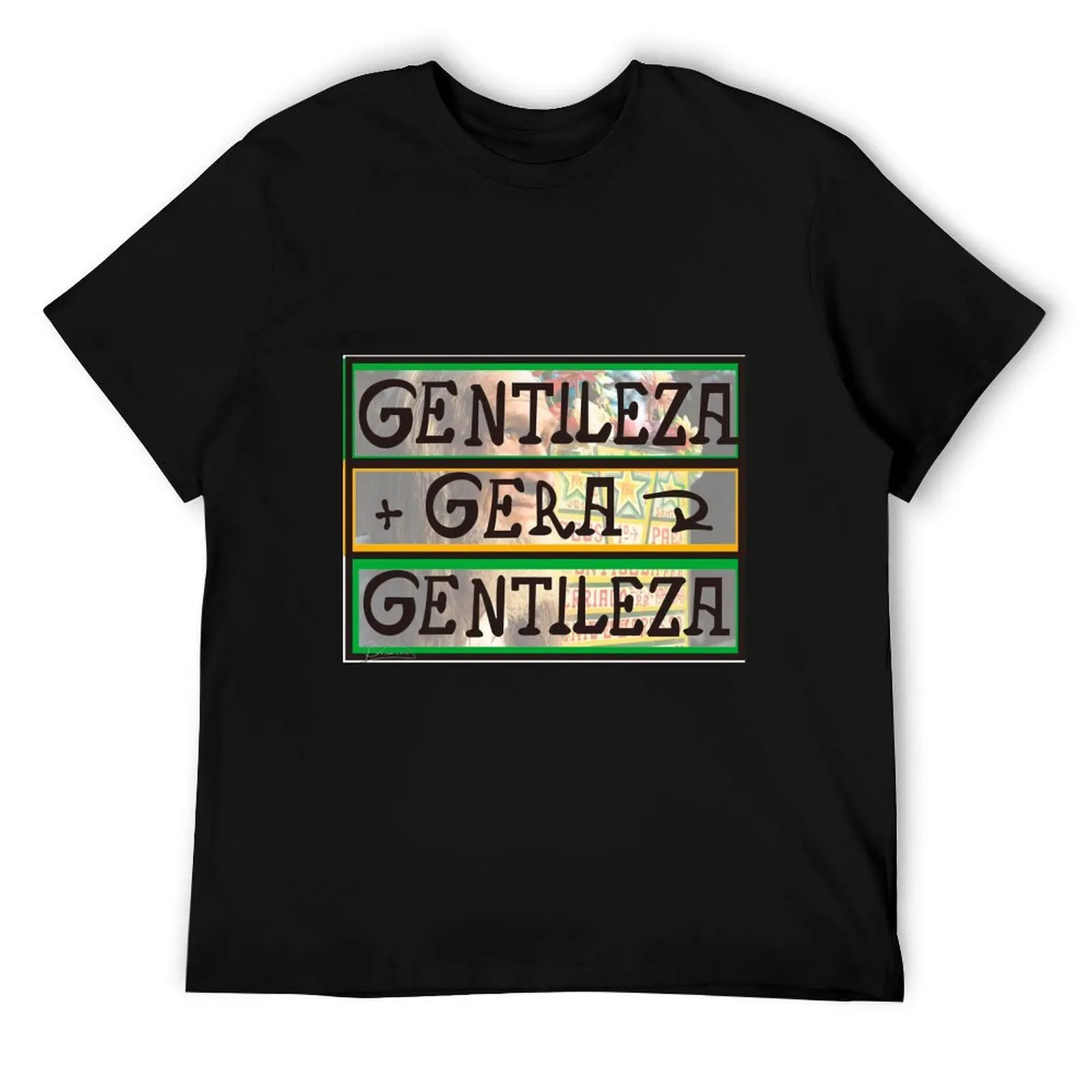 

Gentileza Gera Gentileza Deluxe T-Shirt man t shirts high quality luxury brand t shirts with prints T-Shirt