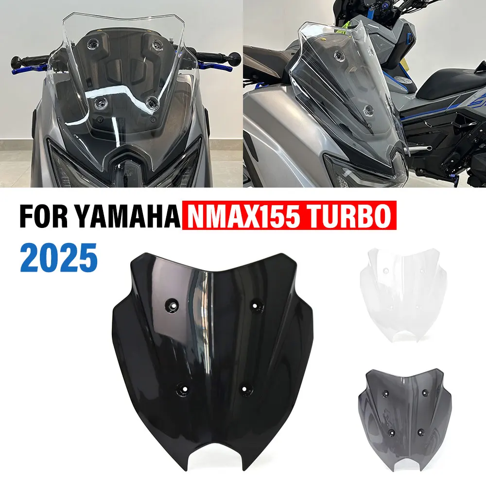

New Motorcycle Windscreen Guard FOR YAMAHA NMAX155 TURBO NMAX125 NMAX155 V3 2025 Shield Deflector Windshield Fairing Accessories