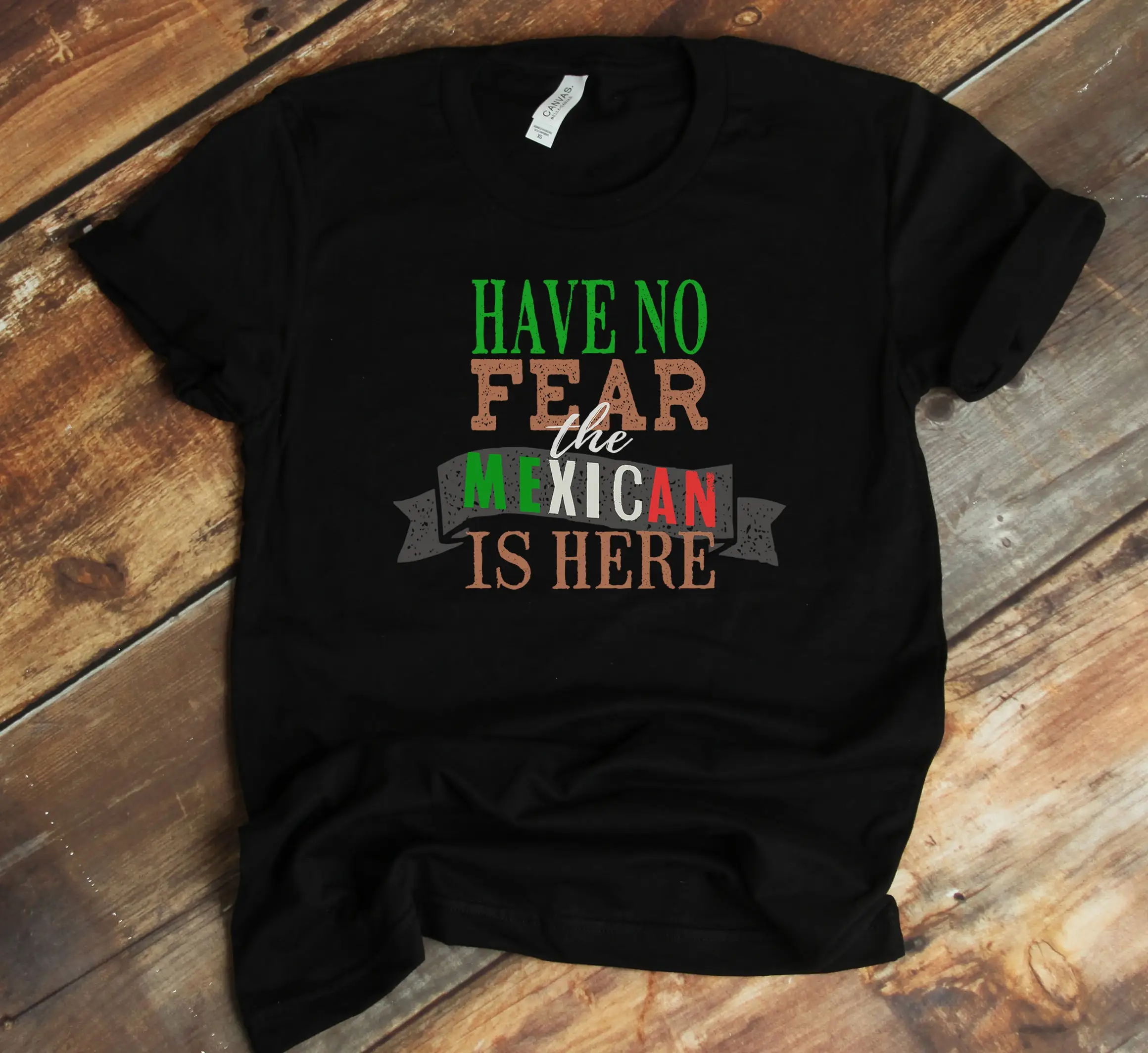 Have No Fear The Mexican Is Here Proud T Shirt Tank Top Mexico Lover Print Flag Art