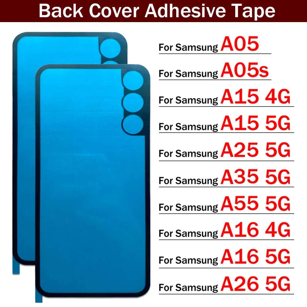 

Новая клейкая наклейка, задняя крышка батарейного отсека, клейкая лента для Samsung A05 A05s A15 A25 A35 A55 A16 A25 4G 5G