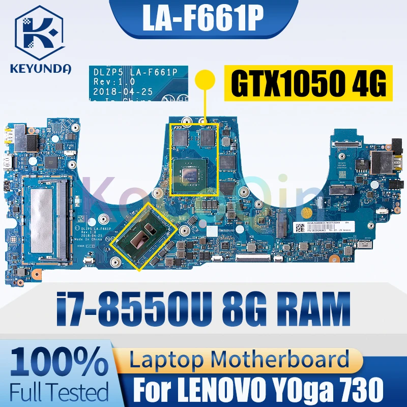 For LENOVO Y0ga 730 Notebook Mainboard LA-F661P SR3LC i7-8550U N17P-G0-A1 GTX1050 4G With RAM 5B20Q96433 Laptop Motherboard Test