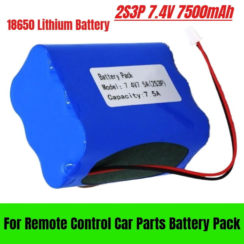 

2S3P 7.4V 7500mAh 18650 Lithium Battery for Remote Control Car Parts Battery Pack