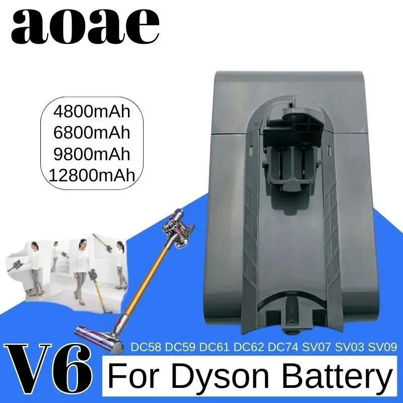 Аккумулятор V6 для пылесоса Dyson, литий-ионная батарея 21,6 в, 12800 мАч, DC58, DC59, DC61, DC62, SV09, SV07, SV03, SV04, SV06, SV05