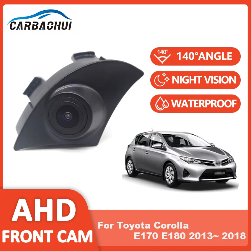 

HD AHD 1080P Car Front View Camera Waterproof Parking Night Vision Logo Camera ​For Toyota Corolla E170 E180 2013~2016 2017 2018