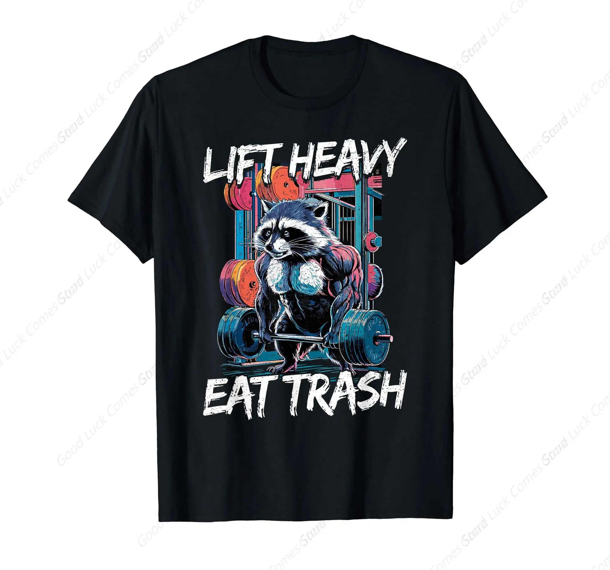 Lift Heavy Eat Trash Weightlifting Bodybuilding Gym Raccoon T-Shirt