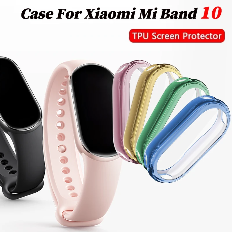 Cover For Xiaomi Mi Band 10 Smartwatch Soft TPU Screen Protector All-Around Protective Bumper Case For MiBand 10 Accessories