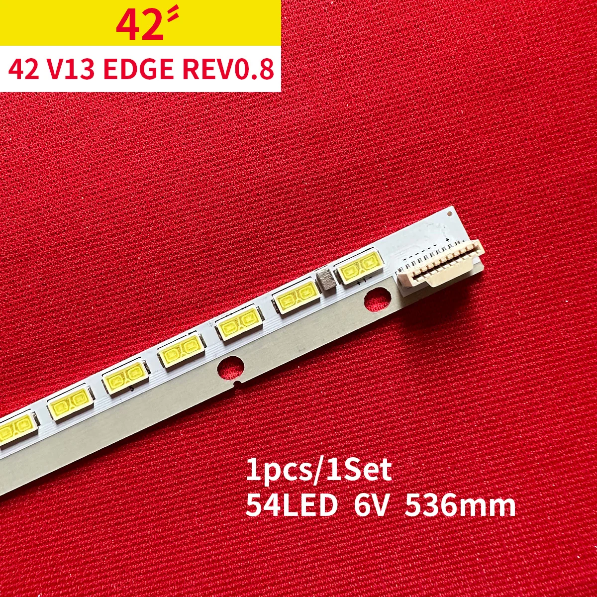 

New 54LED 535MM LED Strip For 42" V13 Edge REV0.8 6922L-0051A 6920L-0001C 6916L1269A 6916L-1269A KDL-42R500A LC420EUN(SF)(F1)