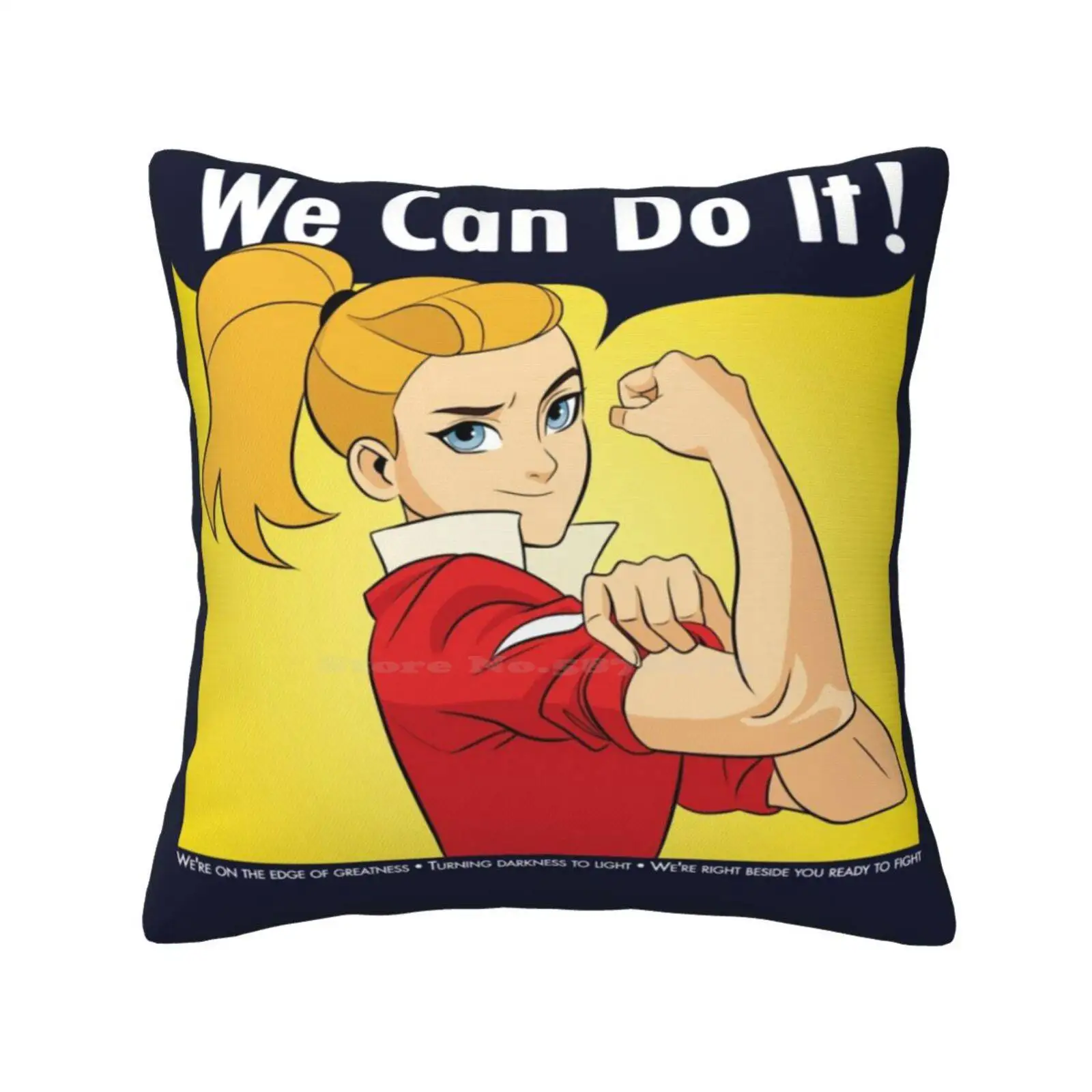 Adora Says We Can Do It! Soft Comfortable Pillowcase Shera She Ra And The Princesses Of Power Spop We Can Do It Rosie The