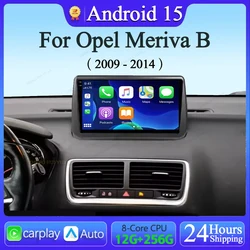 Android 15 Carplay Car Radio For Opel Meriva B 2009 - 2014 Multimedia Navigation Stereo GPS Monitor Screen TV Video Player Auto