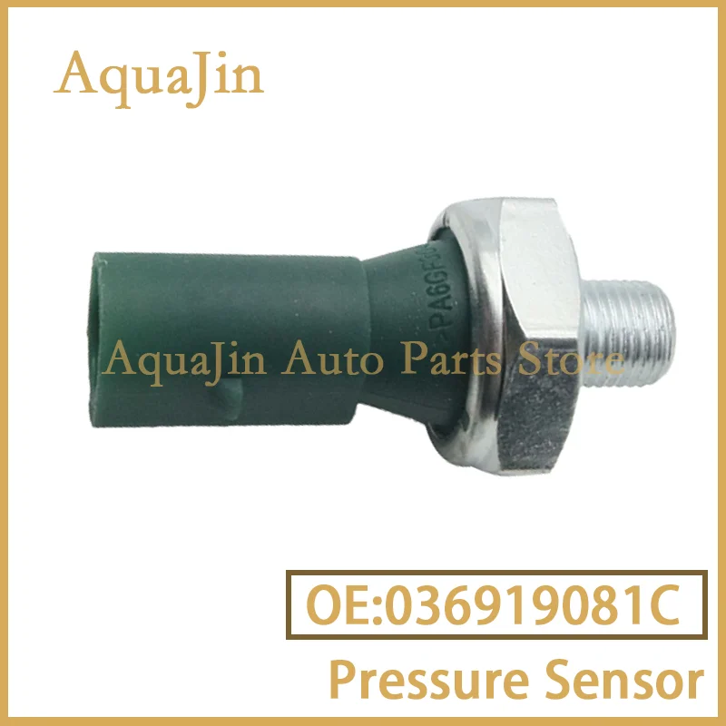 

036919081C Oil Pressure Sensor For VW Caddy Polo Passat B6 Audi A1 A2 A3 A8 Q3 TT Skoda Fabia Octavia Superb Yeti Seat Alhambra