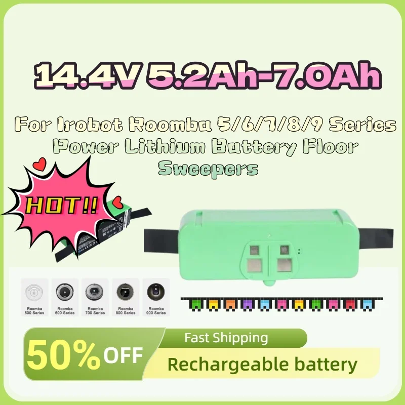 

Large Capacity Rechargeable Batteries for Irobot Roomba 5/6/7/8/9 Series Power Lithium Battery Floor Sweepers 14.4V 5.2Ah-7.0Ah