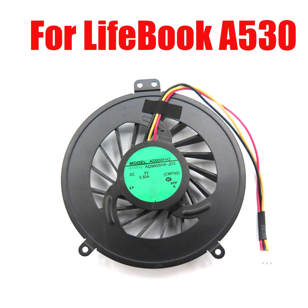 

Laptop Replacement CPU Fan For Fujitsu For LifeBook A530 A531 AH502 AH512 AH521 AH530 AH531 AD5605HX-JD3 (CWFH2) CHA5605CS-OA-FH