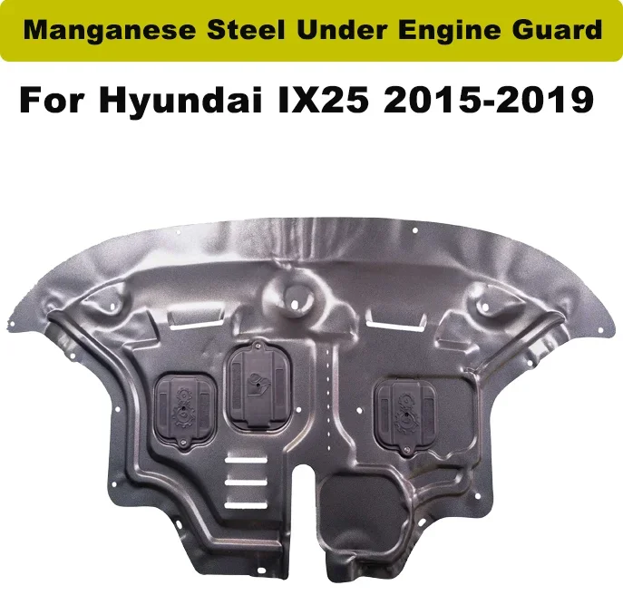 

Для Hyundai IX25 2015-2019 марганцевая сталь под защитным приспособлением двигателя, капоты двигателя, щиток двигателя, автомобильные аксессуары.