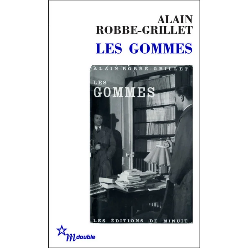 

Les Gommes Alain RobbeGrillet Minuit 9782707321862 Book