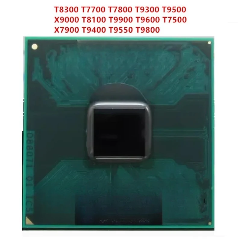 T8300 T7700 T7800 T9300 T9500 X9000 T8100 T9900 T9600 T7500 X7900 T9400 T9550 T9800 Official version laptop CPU