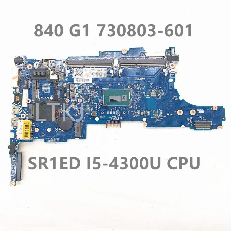 

730803-601 730803-001 730803-501 For 850 840 G1 Laptop Motherboard 6050A2560201-MB-A03 With SR1ED I5-4300U CPU 100% Full Tested