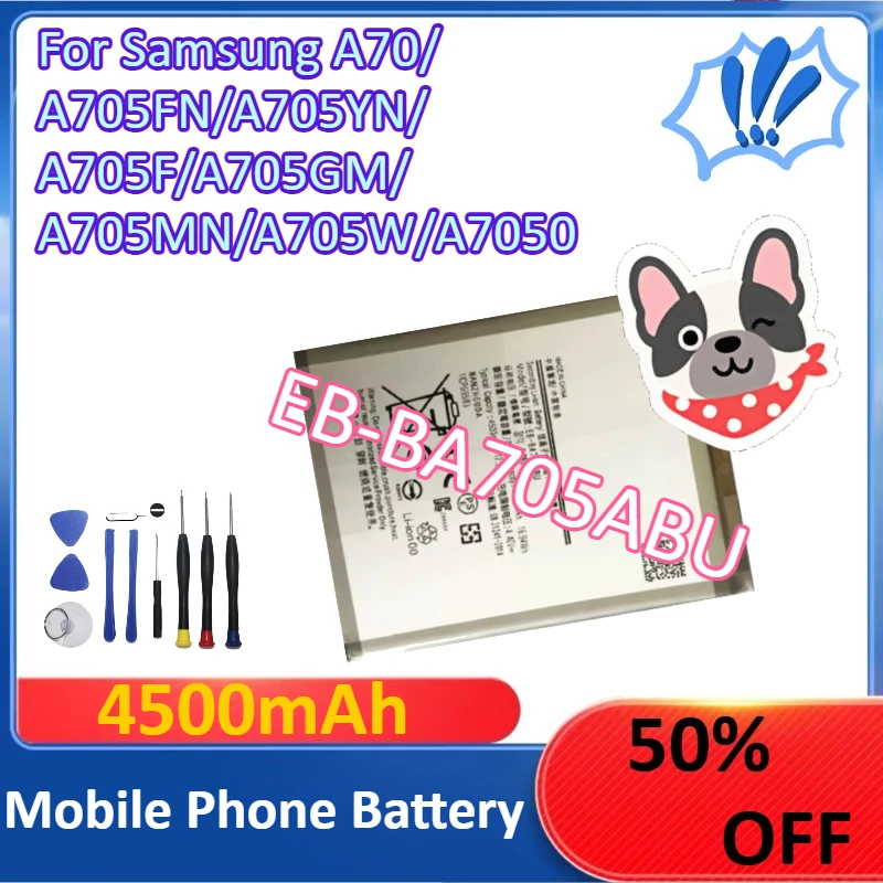 

4500mAh EB-BA705ABU For Samsung A70/A705FN/A705YN/A705F/A705GM/A705MN/A705W/A7050 Mobile Phone Battery +Tools