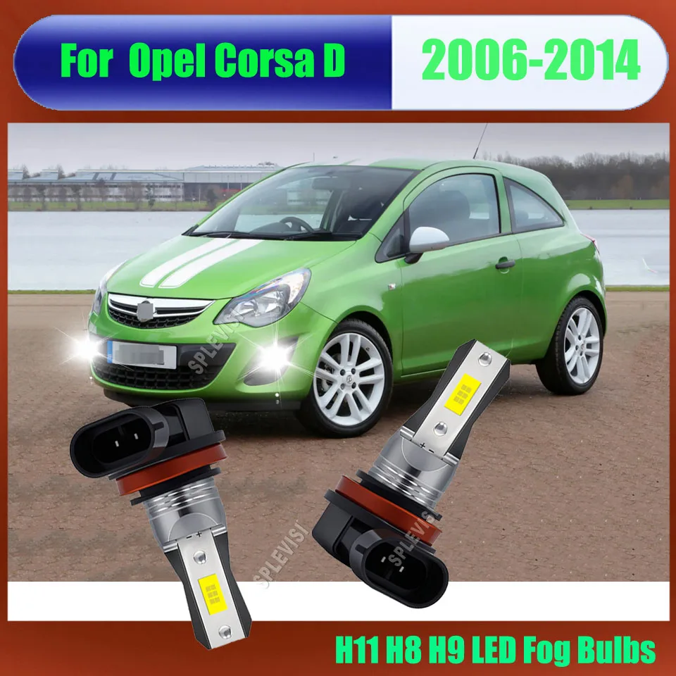 H11/H8/H9 Fog Lights - For Extreme Terrain & Weather Condition For Opel Corsa D 2006 2007 2008 2009 2010 2011 2012 2013 2014