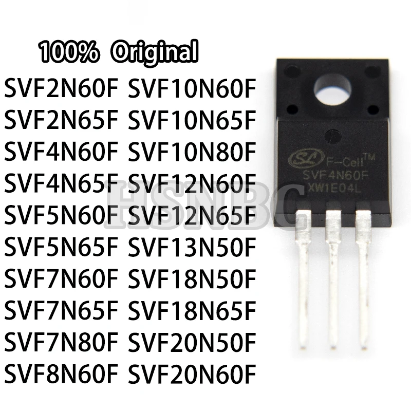 10PCS SVF 2N60F 2N65F 4N60F 4N65F 5N60F 7N60F 7N65F 8N60F 10N60F 10N65F 10N80F 12N60F 12N65F 13N50F 18N50F 18N65F 20N50F 20N60F