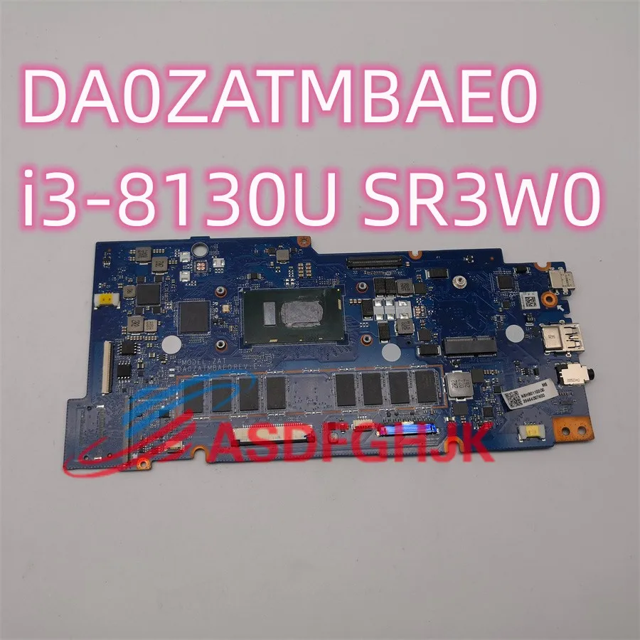 Original For Acer Chromebook 714 ZAT Tablet Motherboard DA0ZATMBAE0 CPU i3-8130U SR3W0 8G Test OK Free Shipping