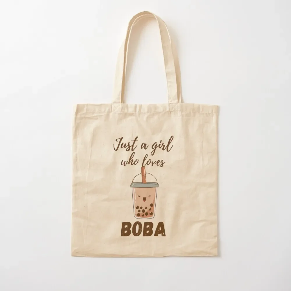 

Just a girl who Loves BOBA! Tote Bag tote bags cloth bags canvas bags shopping foldable Bag