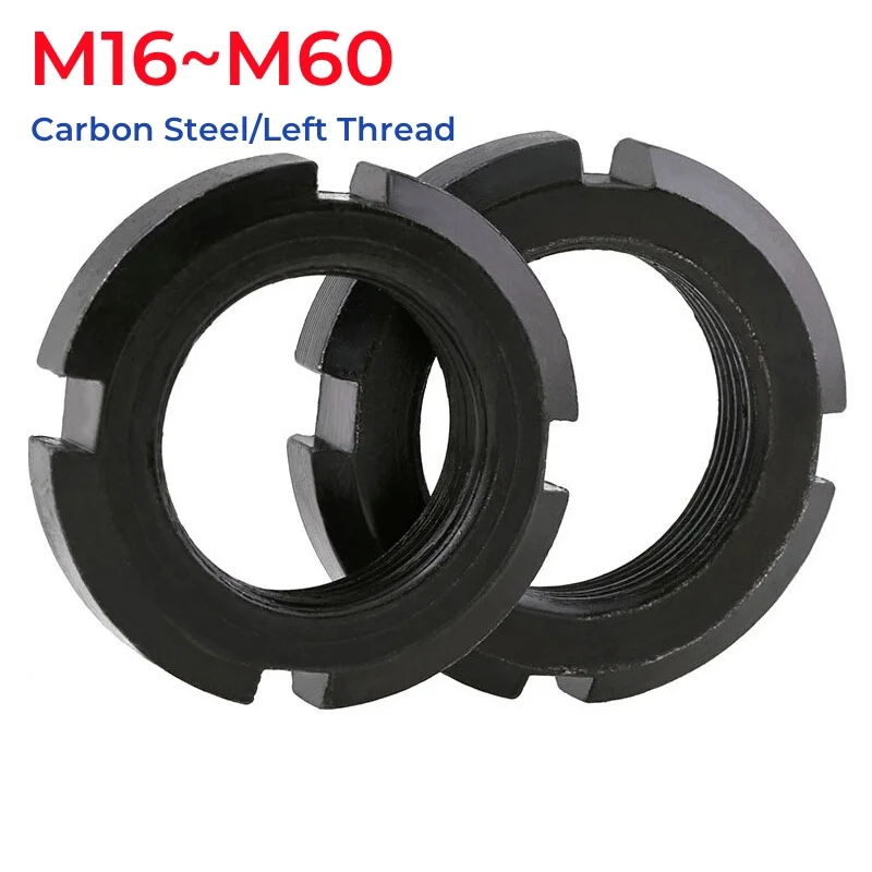 M16 M18 M20 M22 M24 M25 M27 M30~M60 GB812 Carbon Steel Left Thread Slotted Round Nut Four Slot Nuts Round Precision Locknut