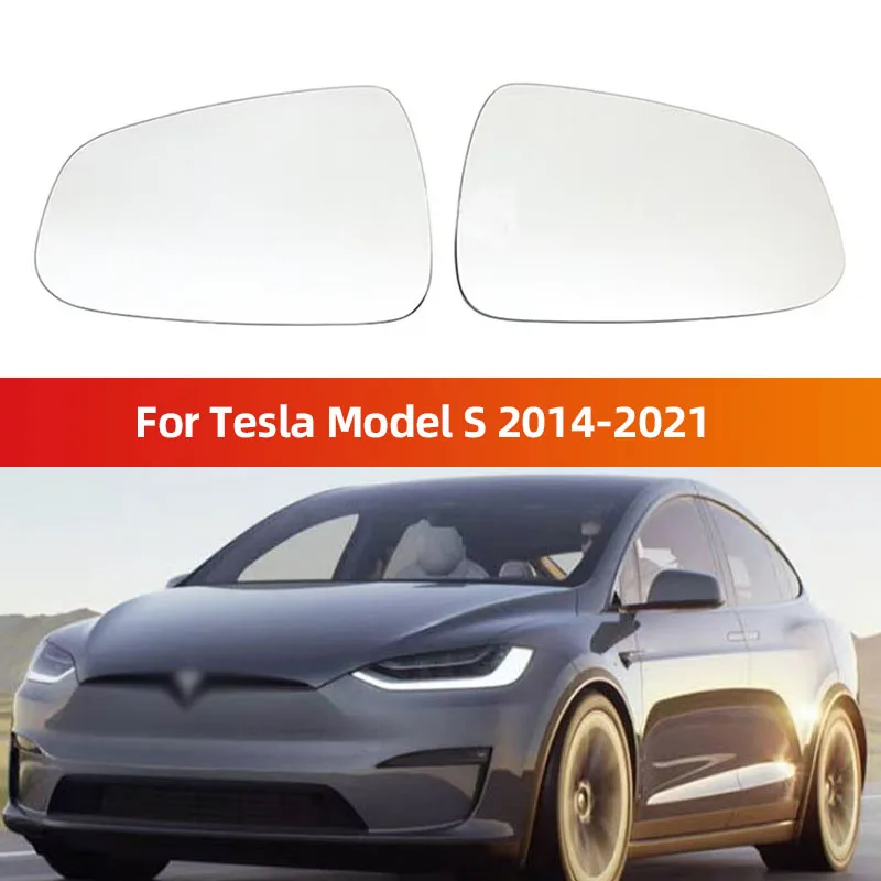 

For Tesla Model S 2014-2021 Car reverse lens rearview mirror Left/Right Side Heated Mirror Glass Rearview Mirror Glass High qual