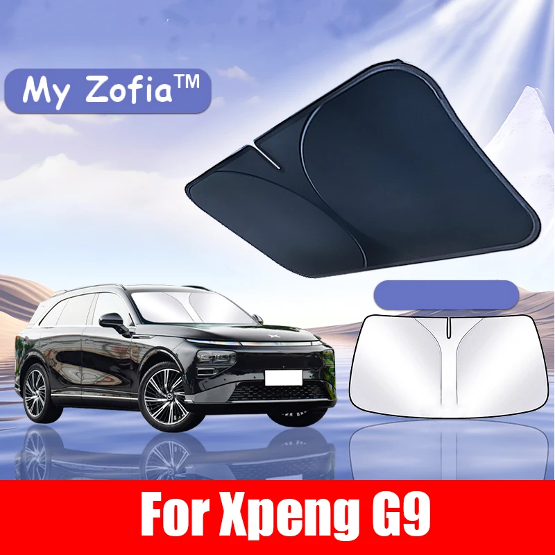 

For Xpeng XiaoPeng G9 2023 2024 2025 Car Windshield Front Sunshade Cover Anti UV Protection Skylight Auto Parts