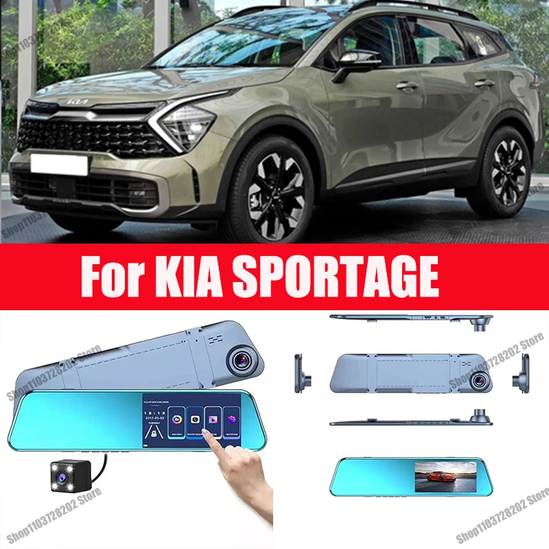 

For KIA SPORTAGE Camera Car Touch Screen Video Recorder Rearview mirror Dash Cam Front and Rear Camera Mirror DVR