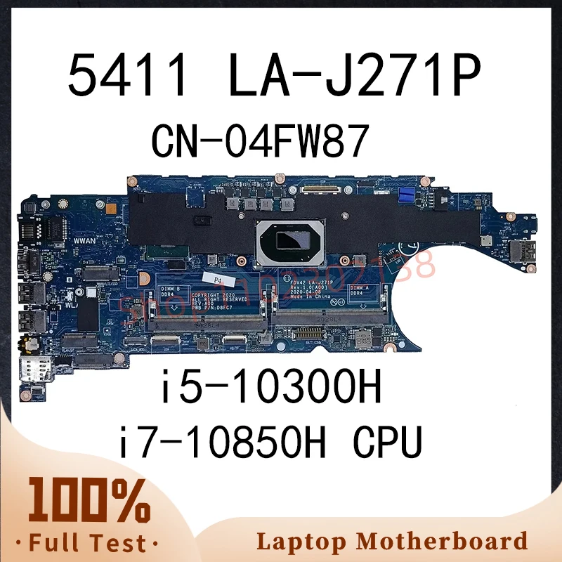 

LA-J271P для ноутбука Dell Latitude 5411, материнская плата с процессором i5 i7 4FW87 3NGP6 03NGP6 CN-04FW87, 100% тест в порядке