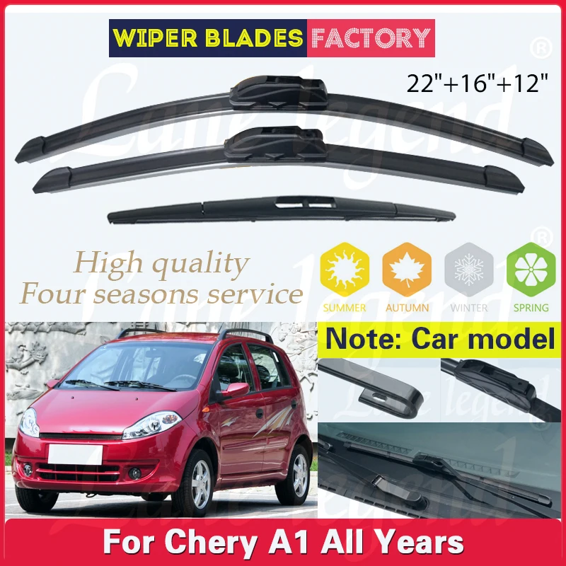 

For Chery A1 All Years Wiper LHD Front Rear Wiper Blades Windshield Windscreen Window Rain Brushes 22"+16"+12" Car Accessories