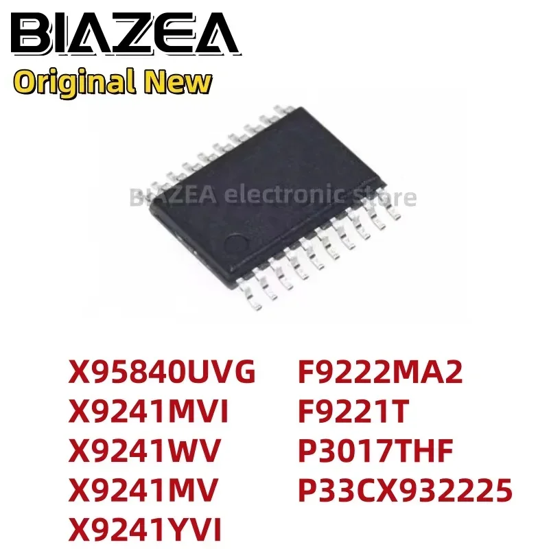 1ชิ้นX95840UVG X9241MVI X9241WV X9241MV X9241YVI F9222MA2 F9221T P3017THF P33CX932225 TSSOP20