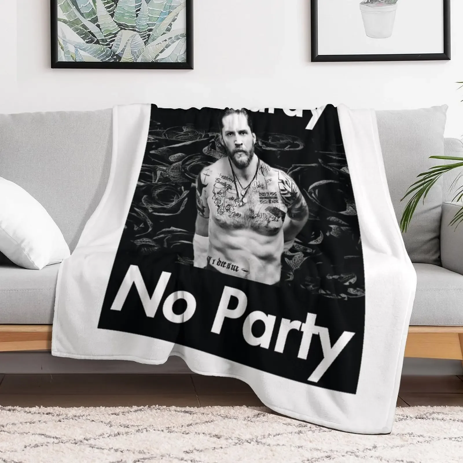 Tom Hardy - No Hardy No Party Throw Blanket Warm Camping Blankets