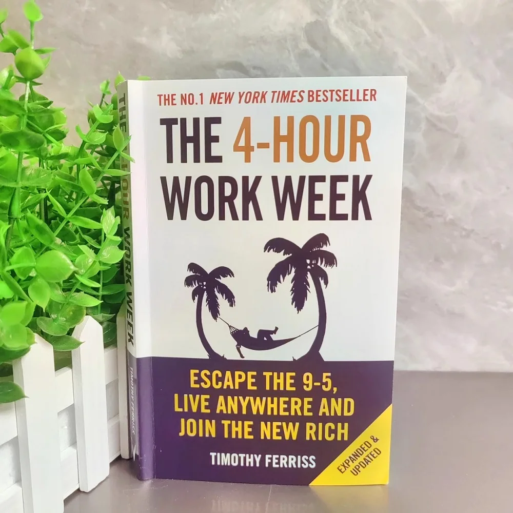 

The 4-Hour Work Week By Timothy Ferriss Escape The 9-5, Live Anywhere And Join The New Rich Bestseller Book Paperback English
