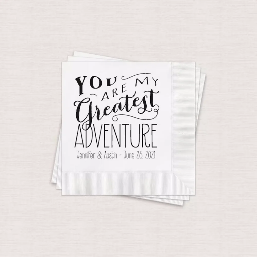 

50PCS Personalized Wedding Beverage Napkins, Cocktail Napkins, You Are My Greatest Adventure Cocktail Napkins