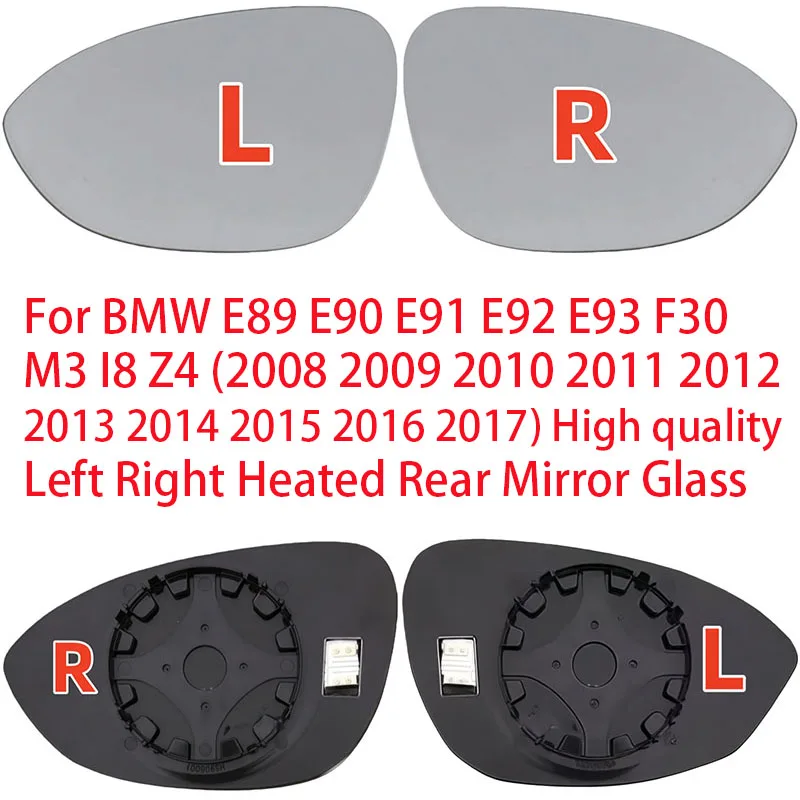 

For BMW E89 E90 E91 E92 E93 F30 M3 I8 Z4 2008 2009 2010 2011 2012 2013-2017 High quality Left Right Heated Rear Mirror Glass