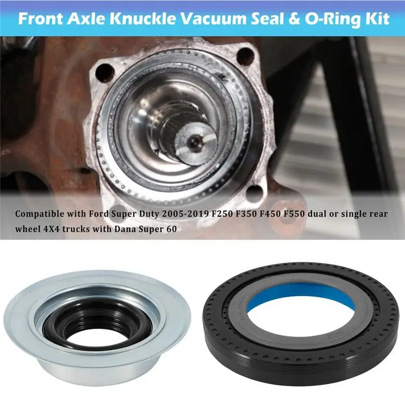 Front Axle Vacuum Knuckle Seal & Outer Tube Seals Kit For Ford F250 F350 F450 F550 2005-2019 ,2017426 2014835 54983-A97E