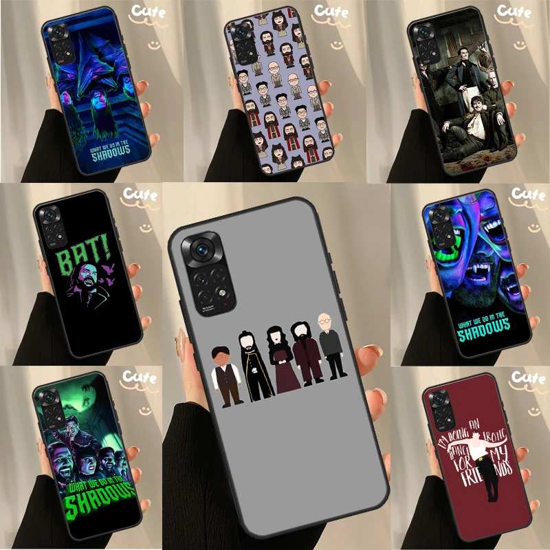 What We Do in the Shadows Case For Xiaomi Redmi Note 10 11 8 9 12 Pro Redmi Note 12S 11S 10S 9S 9C 10C 10A 12C Coque