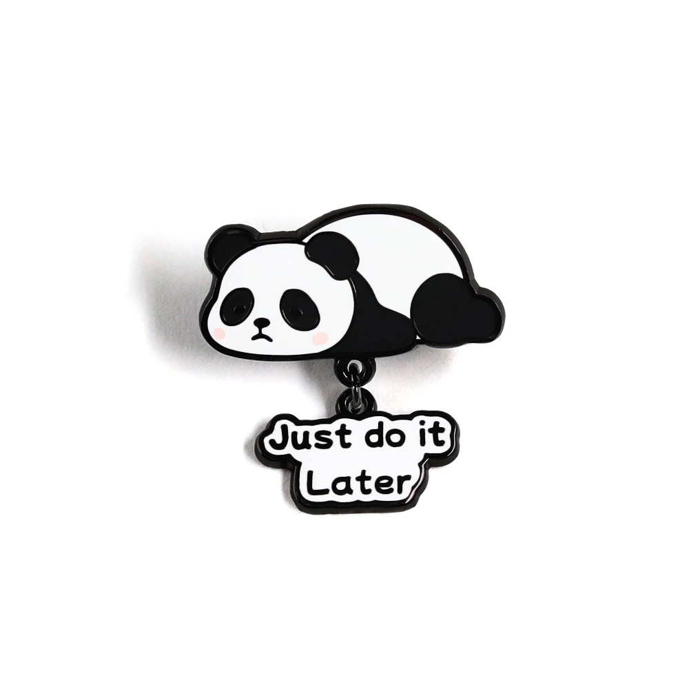 Panda-Prokrastination-Brosche „Just Do It Later“, lustiges Slogan-Abzeichen, Cartoon-Tier-Anhänger, Emaille-Pin, Dekoration zur Stressreduzierung, Geschenk – Detail 8