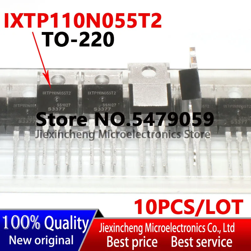 10PCS IXTP110N055T2 110N055T2 TO-220  Transistor 110A 55V TO220 New original