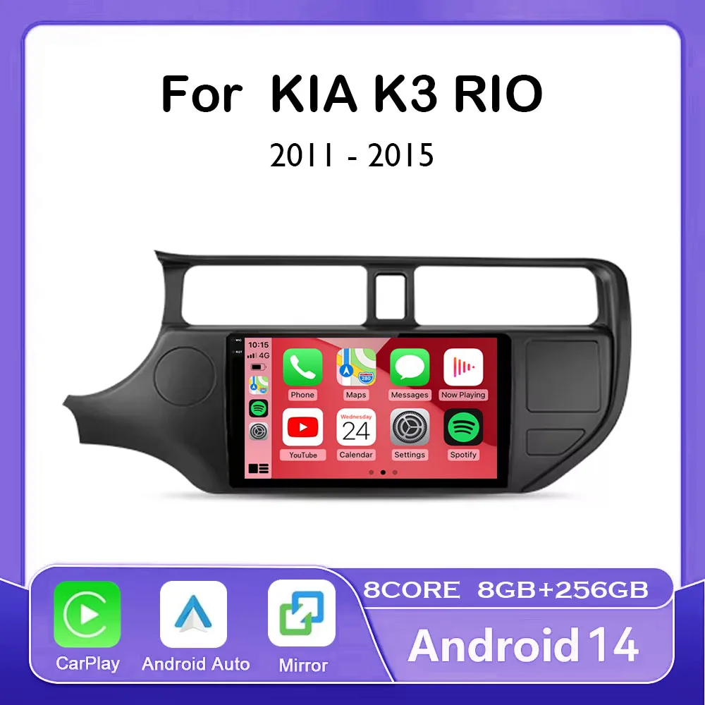

Android 14 Автомобильный радиоприемник Мультимедийная навигация 4G + WIFI GPS CarPlay и автоматический сенсорный стереоэкран для Kia RIO K3 2011 2012 2013 2014 2015