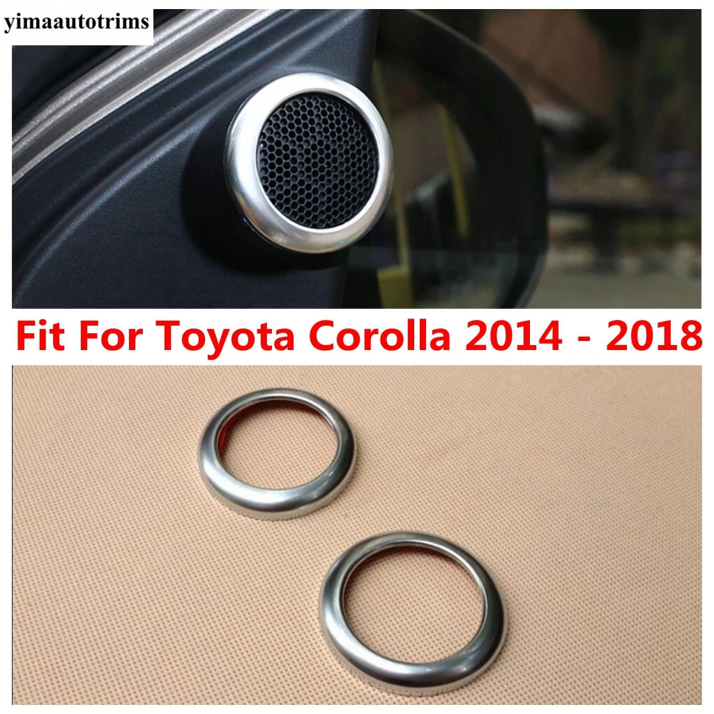

Car Front Pillar A Speaker Audio Stereo Horn Sound Ring Circle Cover Trim For Toyota Corolla 2014 - 2018 Accessories Interior
