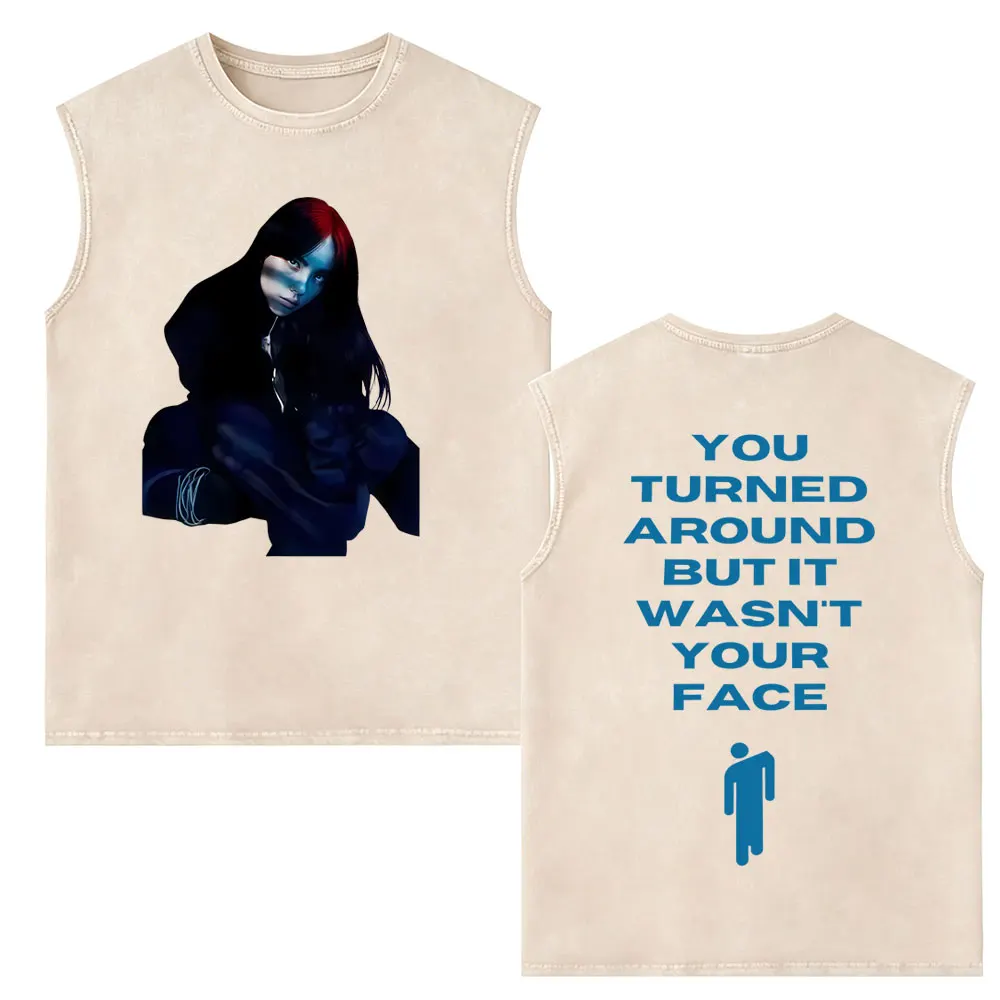 Hit Me Hard and Soft Saw You Turn Around But It Wasn't Your Face Vintage Washed Tank Tops T-shirt Men Women Sleeveless Vest Tees