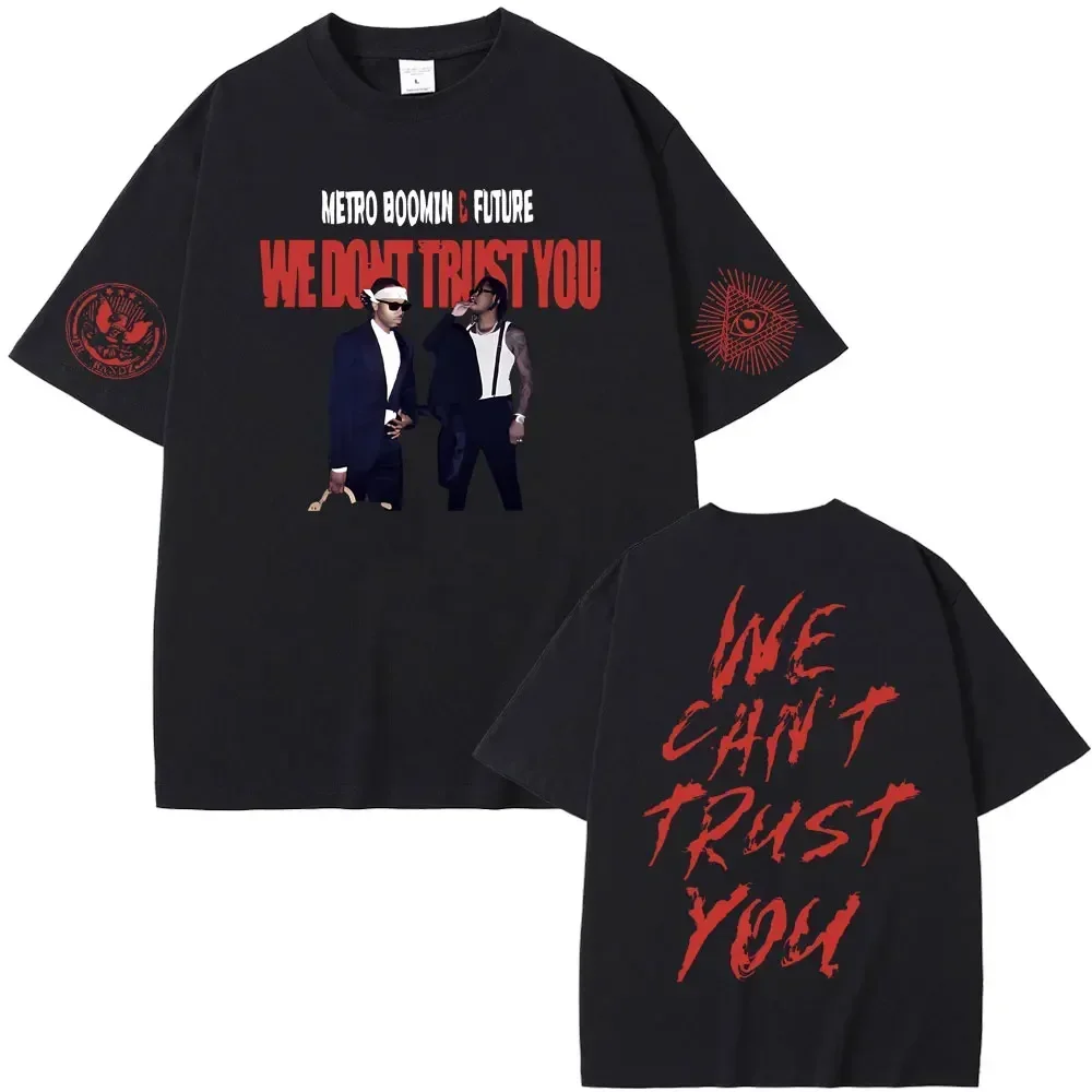 Camiseta con estampado de rapero Future & Metro Boomin We Don't Trust You Album Music Merch, camiseta Unisex de Hip Hop Kendrick Lamar, camiseta para hombre